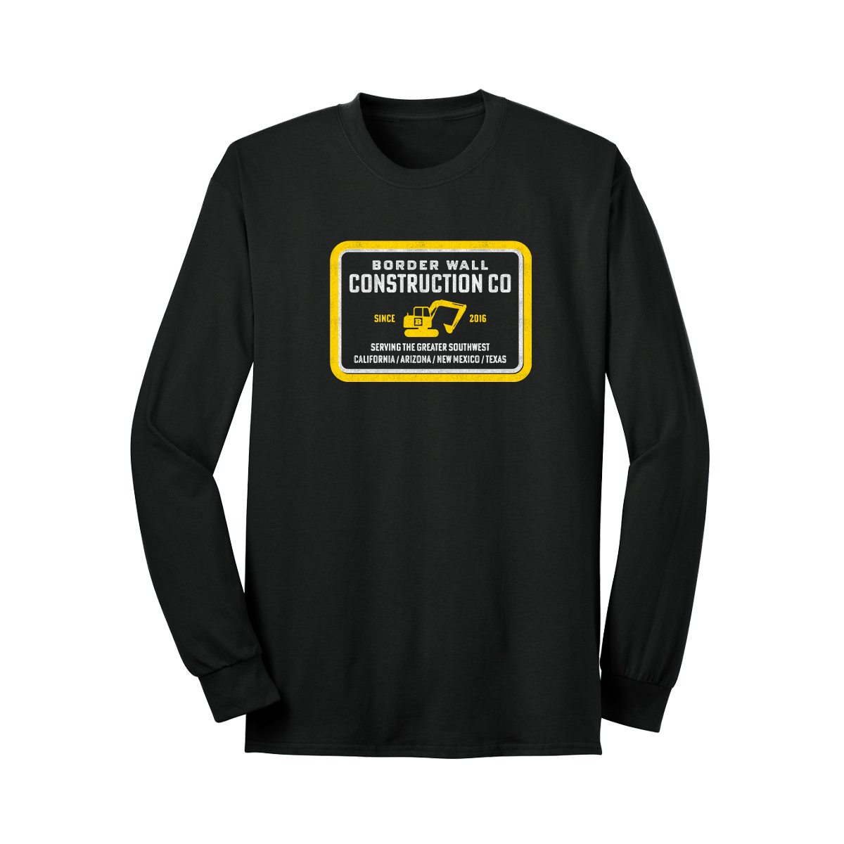Border Wall Construction Company Long Sleeve T-Shirt - Black