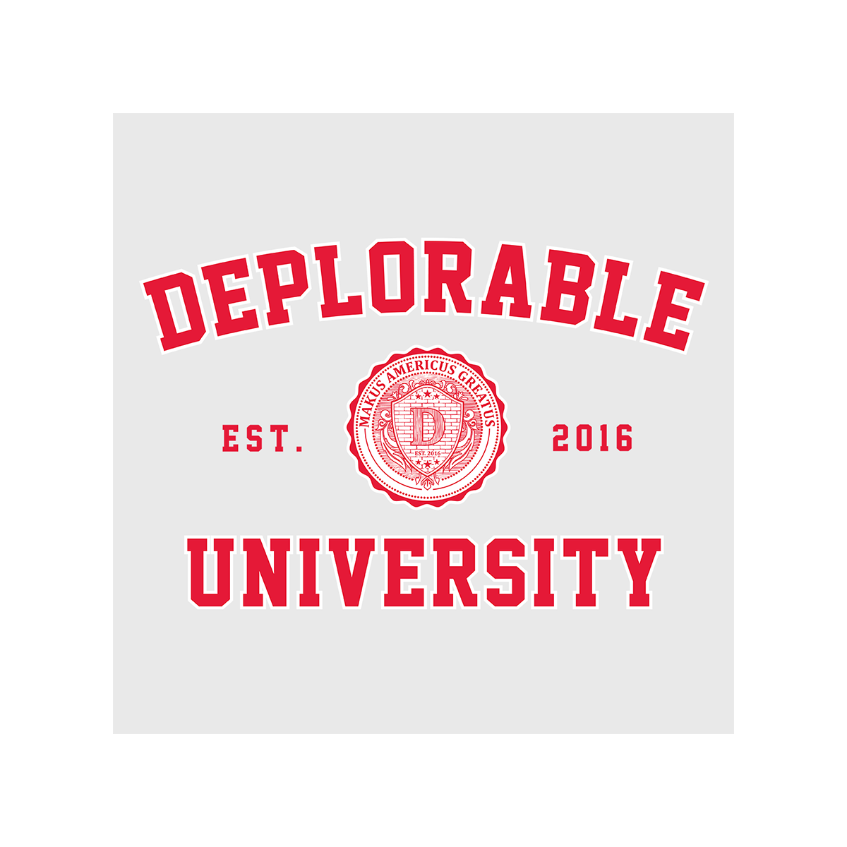 Deplorable University Women’s T Shirt White