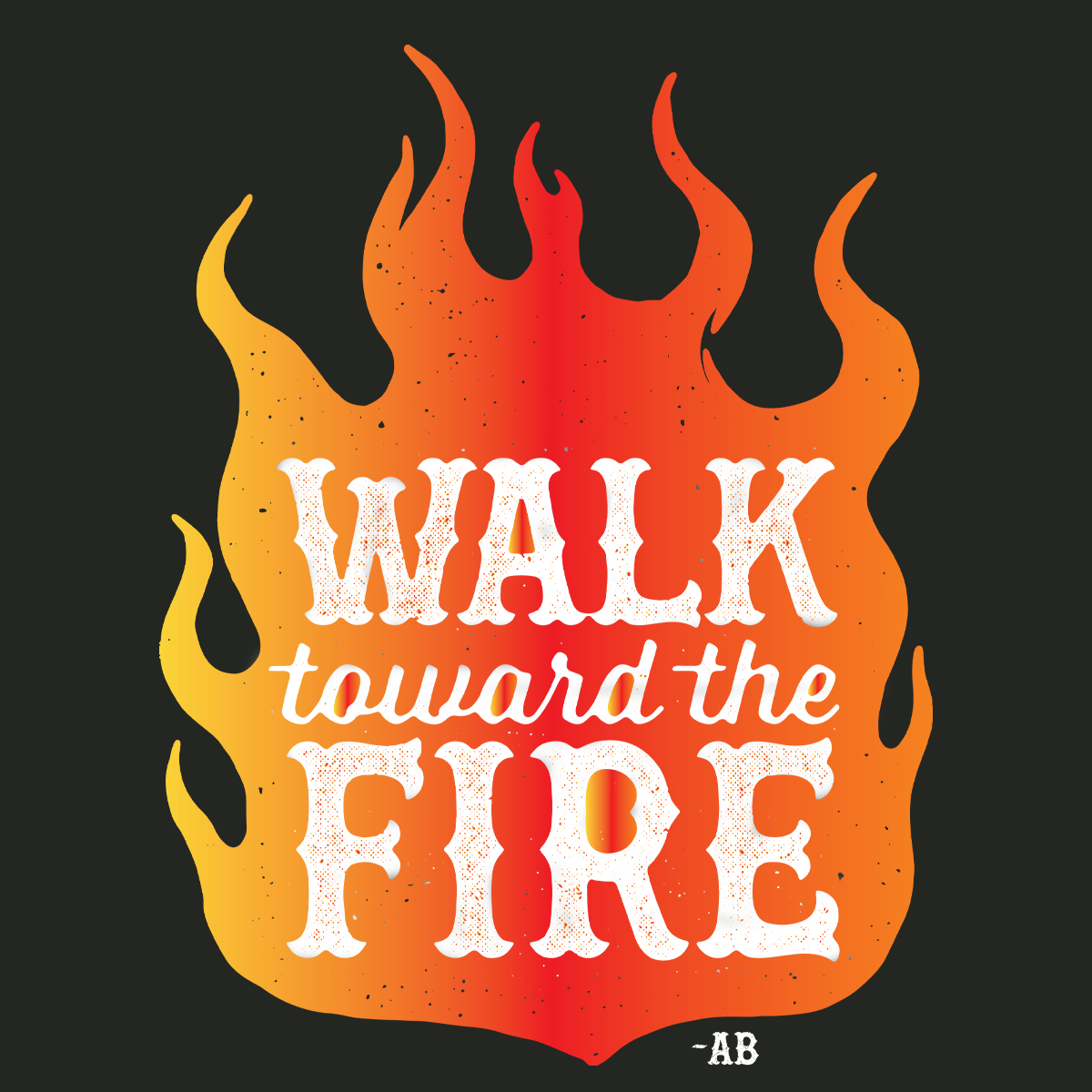 Walk Toward the Fire Long Sleeve T-Shirt - Black