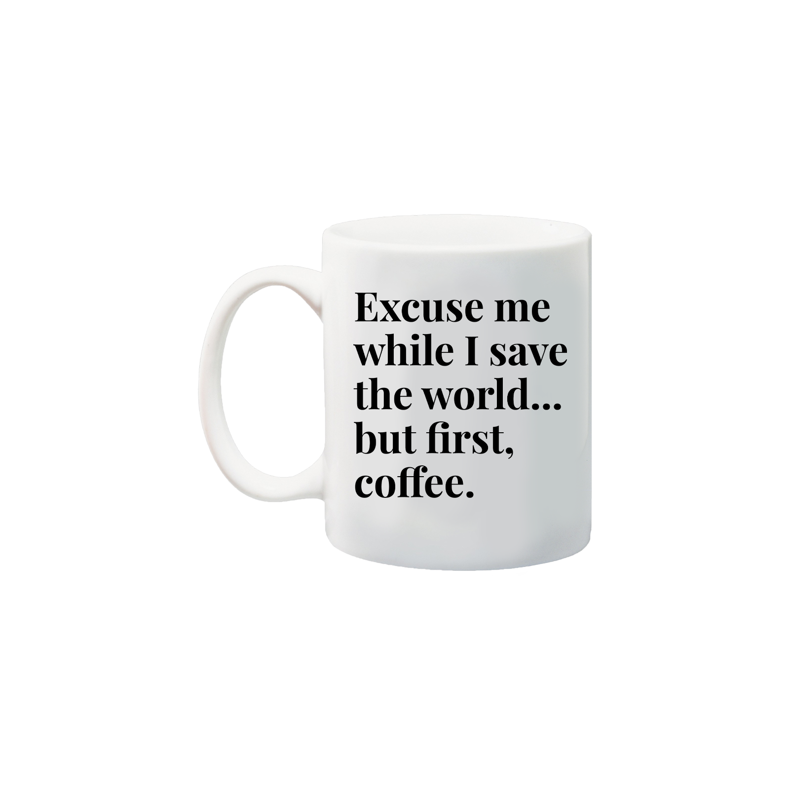 Save the World Coffee Mug