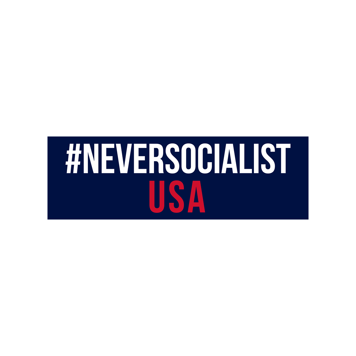 NeverSocialist USA Bumper Sticker Set of 2