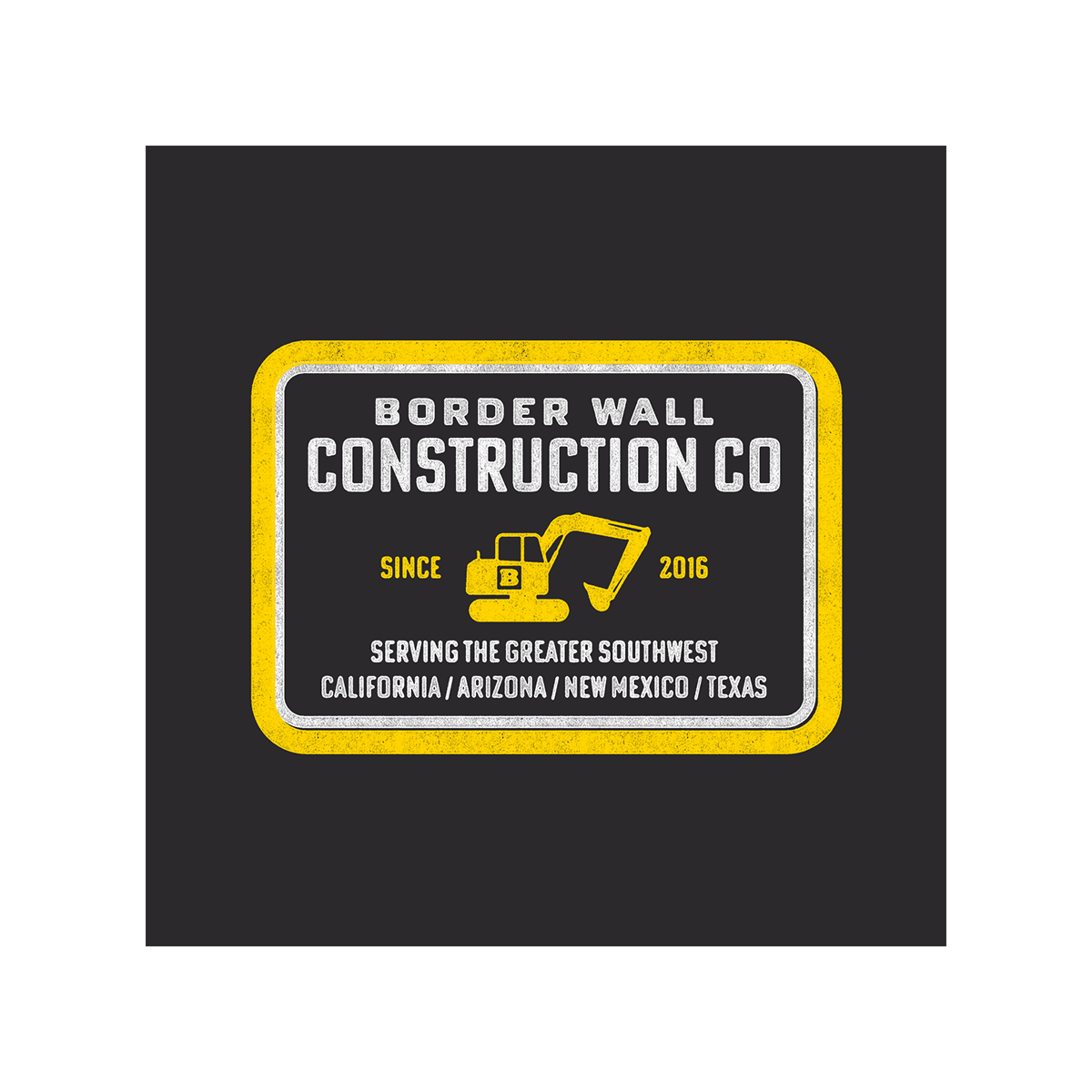 Border Wall Construction Company T-Shirt - Black