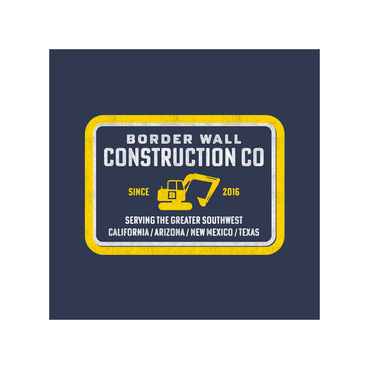 Border Wall Construction Company Long Sleeve T-Shirt - Navy