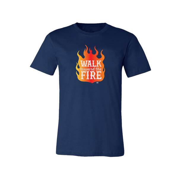 Walk Toward the Fire T-Shirt - Navy