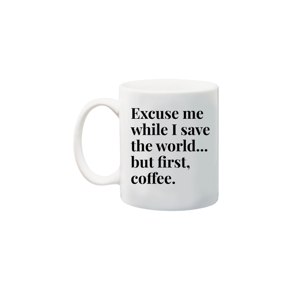 Save the World Coffee Mug