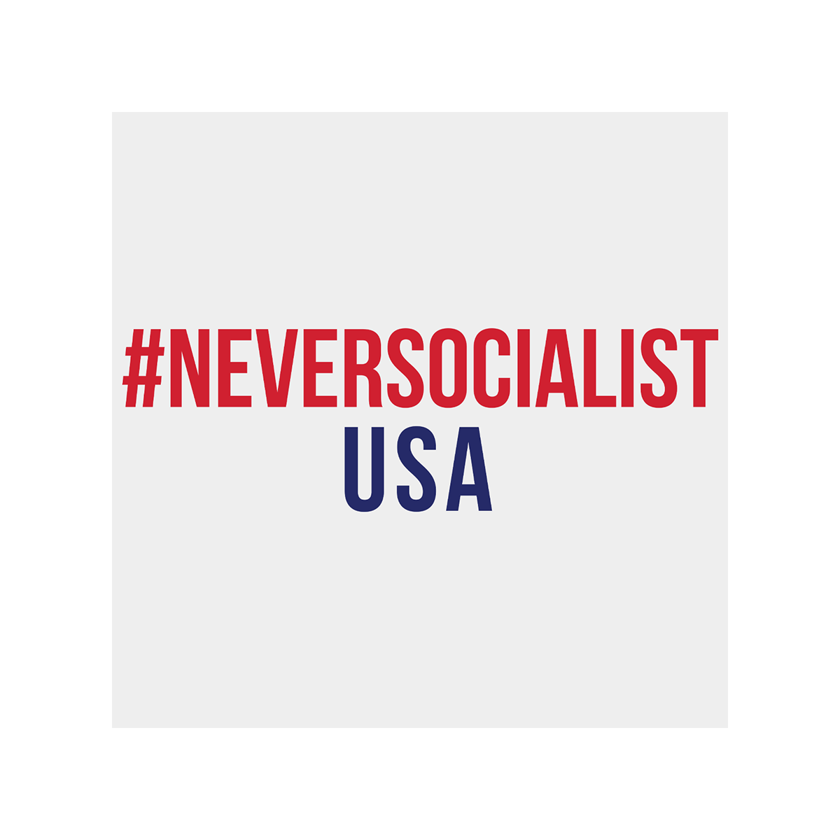 NeverSocialist USA Long Sleeve T Shirt White